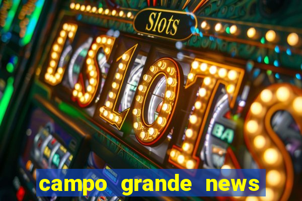 campo grande news jovem morre